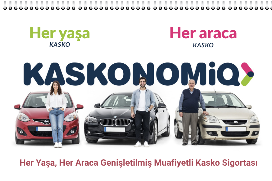 Her Yaşa, Her Araca Genişletilmiş Muafiyetli Kasko Sigortası
