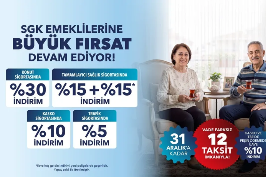 SGK Emeklilerine Özel Avantajlar Türkiye Sigorta’da